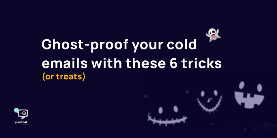 Emails being ghosted 🤭? Use these 6 proven tricks to catch your prospect’s attention.