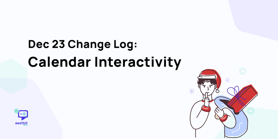 Dec 23 Change Log: Calendar Interactivity