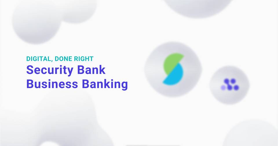 Security Bank’s Human-Centered Approach to Digital-First Interactions